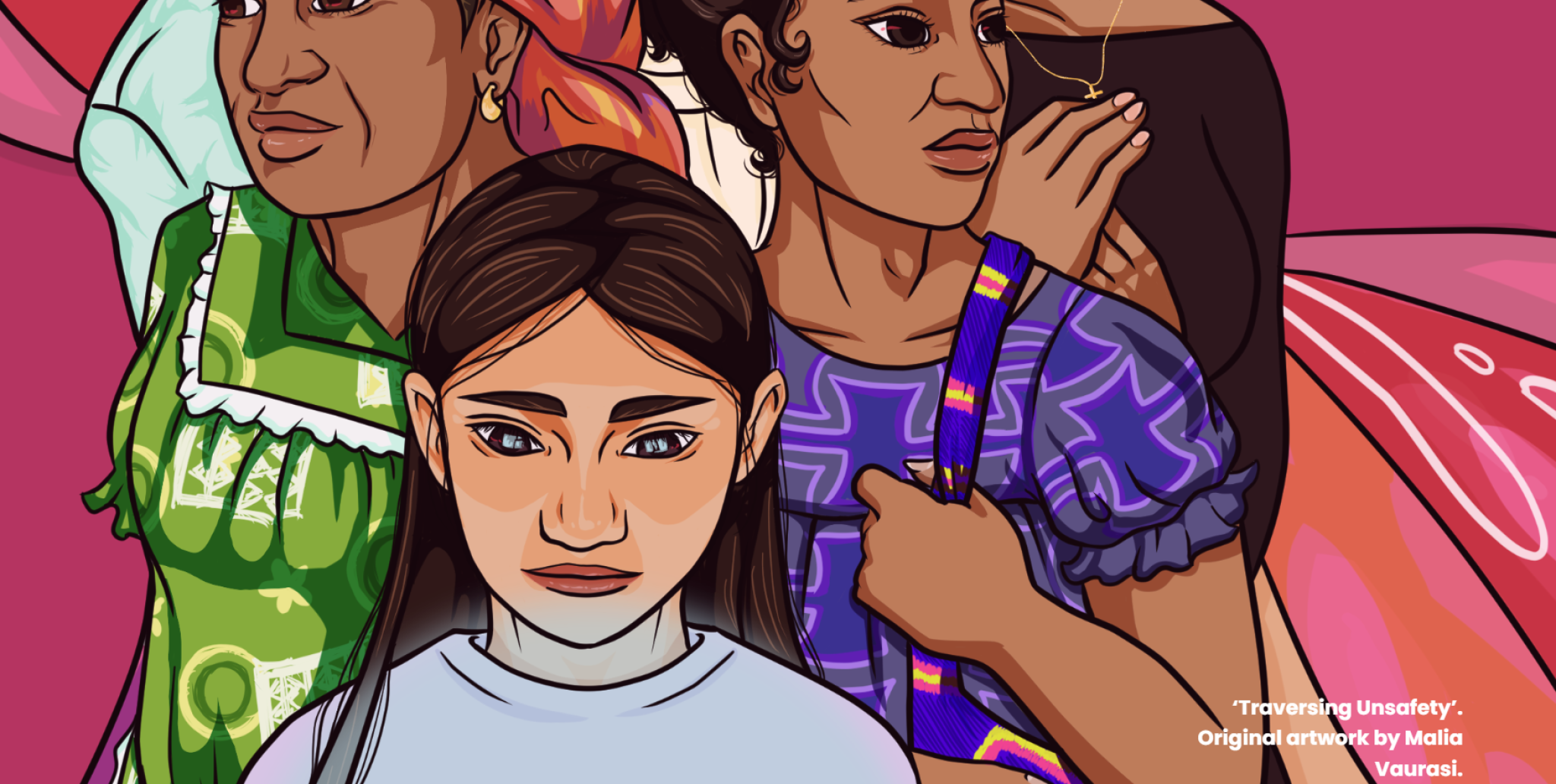 ‘Traversing Unsafety’, original artwork Malia Vaurasi 